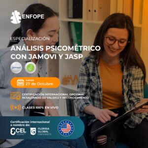 ESPECIALIZACIÓN EN ANÁLISIS PSICOMÉTRICO CON JAMOVI Y JASP